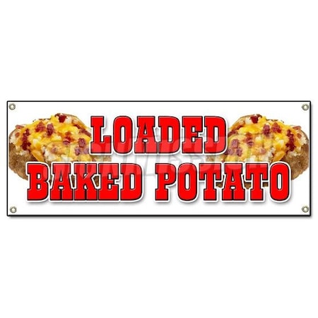 Signmission LOADED BAKED POTATO BANNER SIGN idaho fresh hot bacon cheese soup topped B-Loaded Baked Potato